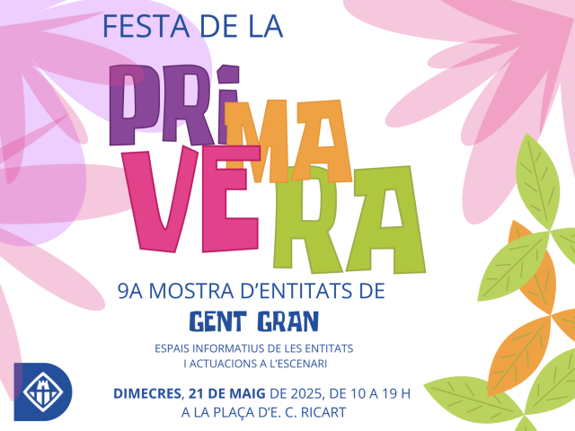 Festa de La Primavera. 9a Mostra d'Entitats de Gent Gran